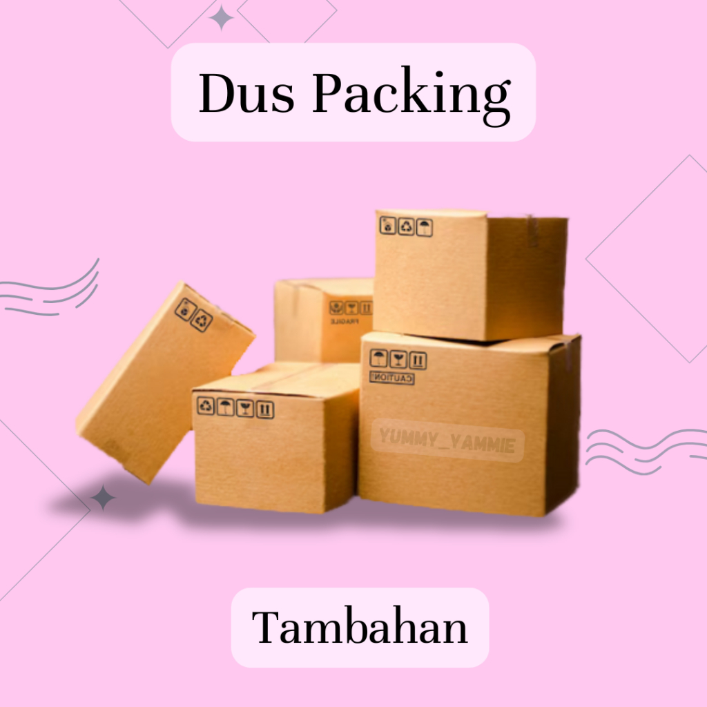 

Dus Box Tambahan Untuk Packing