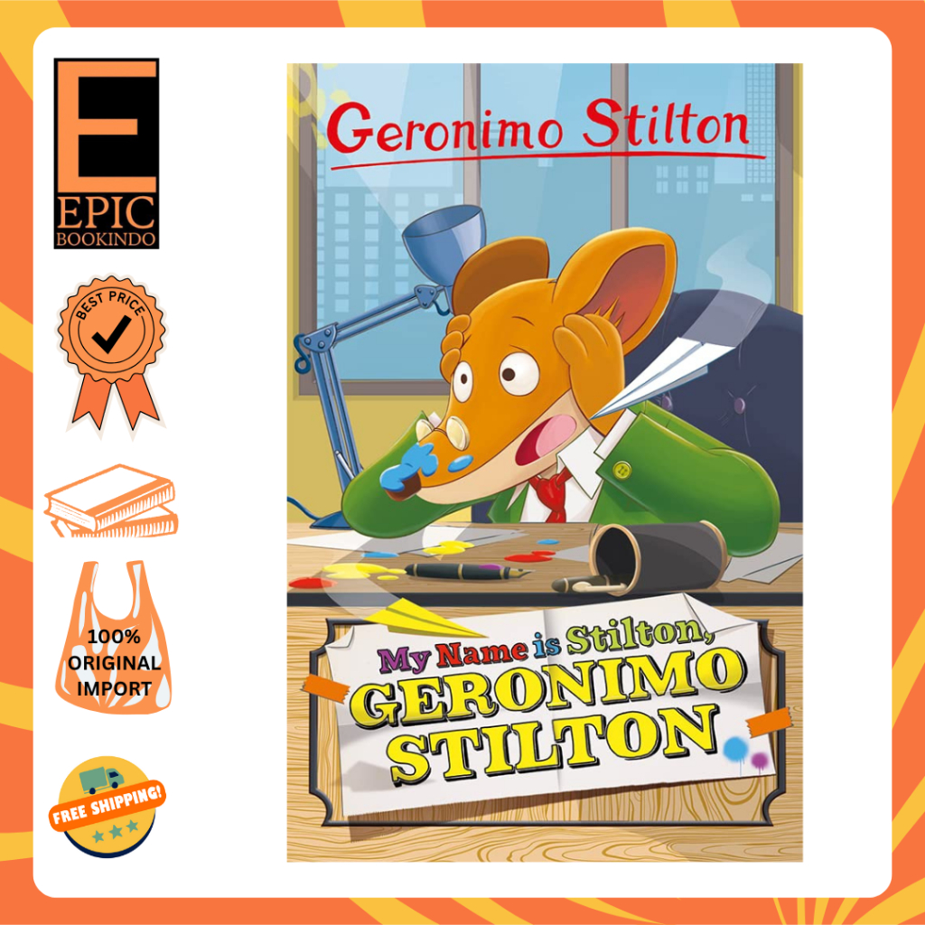 Geronimo Stilton: My Name is Stilton, Geronimo Stilton - 9781782269410