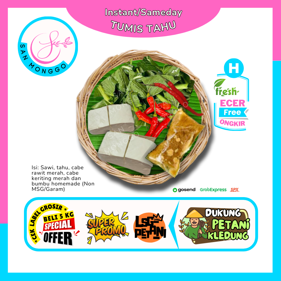 

Sanmonggoo >> Tumis Tahu -- Hasil Bumi Sindoro Sumbing Ecer (H)