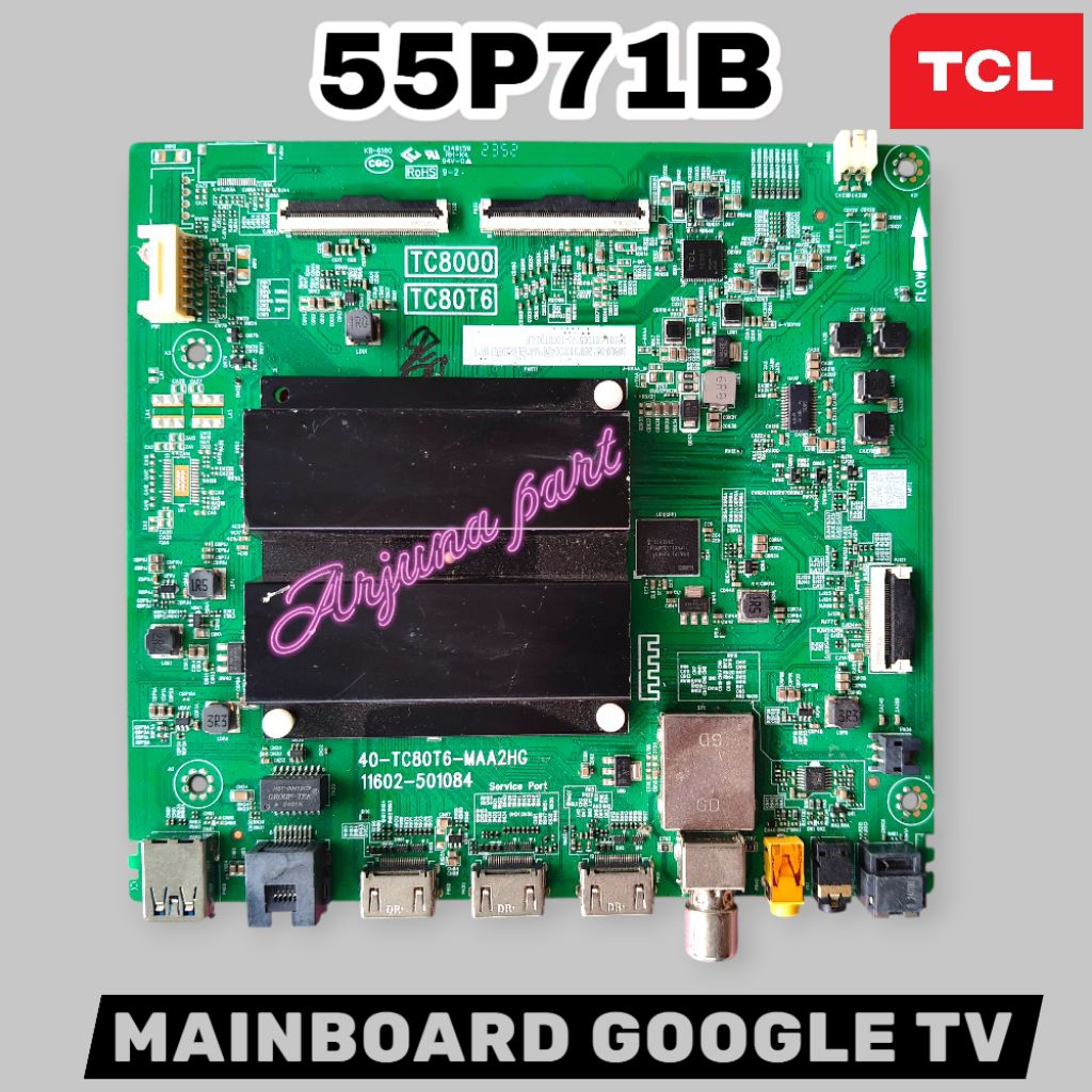 MAINBOARD TV TCL 55P71B / MB TV TCL 55P71B / MODUL TV TCL 55P71B / MESIN TV TCL 55P71B / MB TCL 55P7