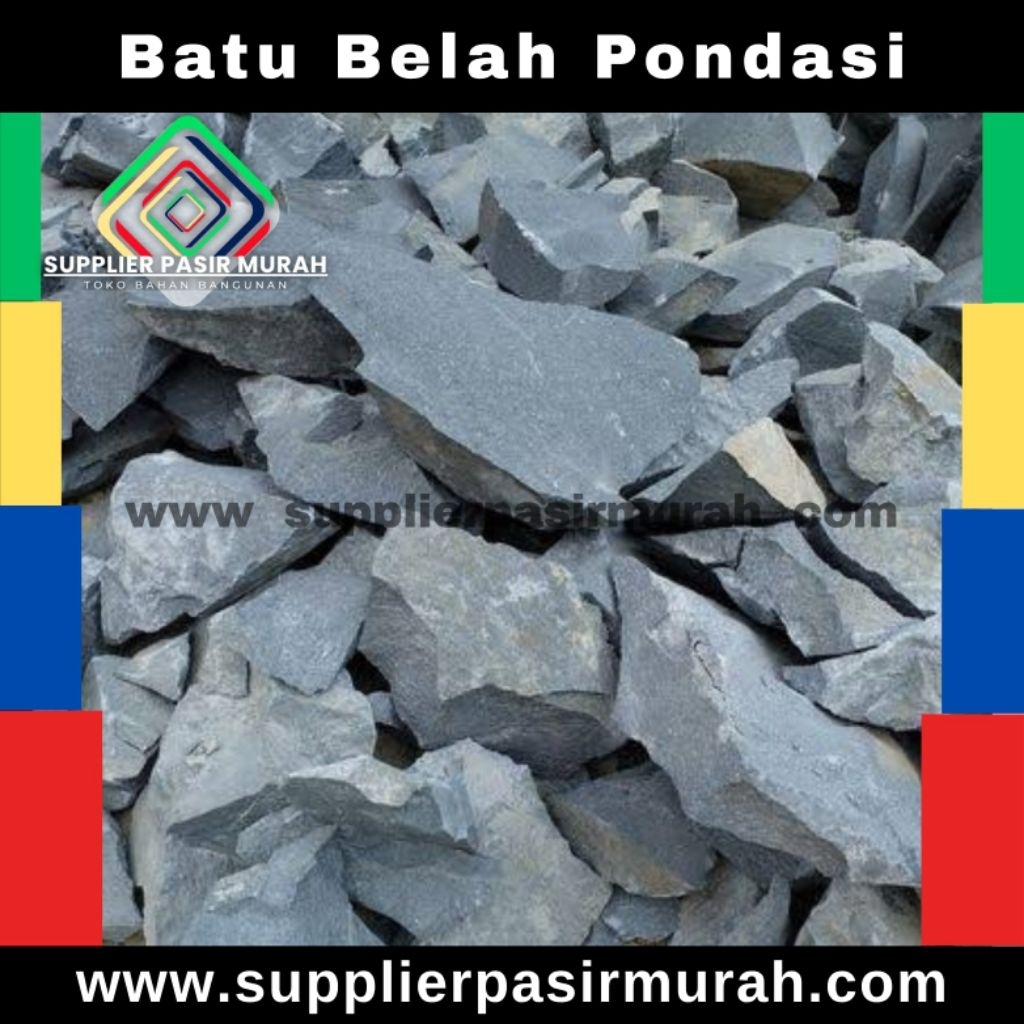 Batu Belah Pondasi