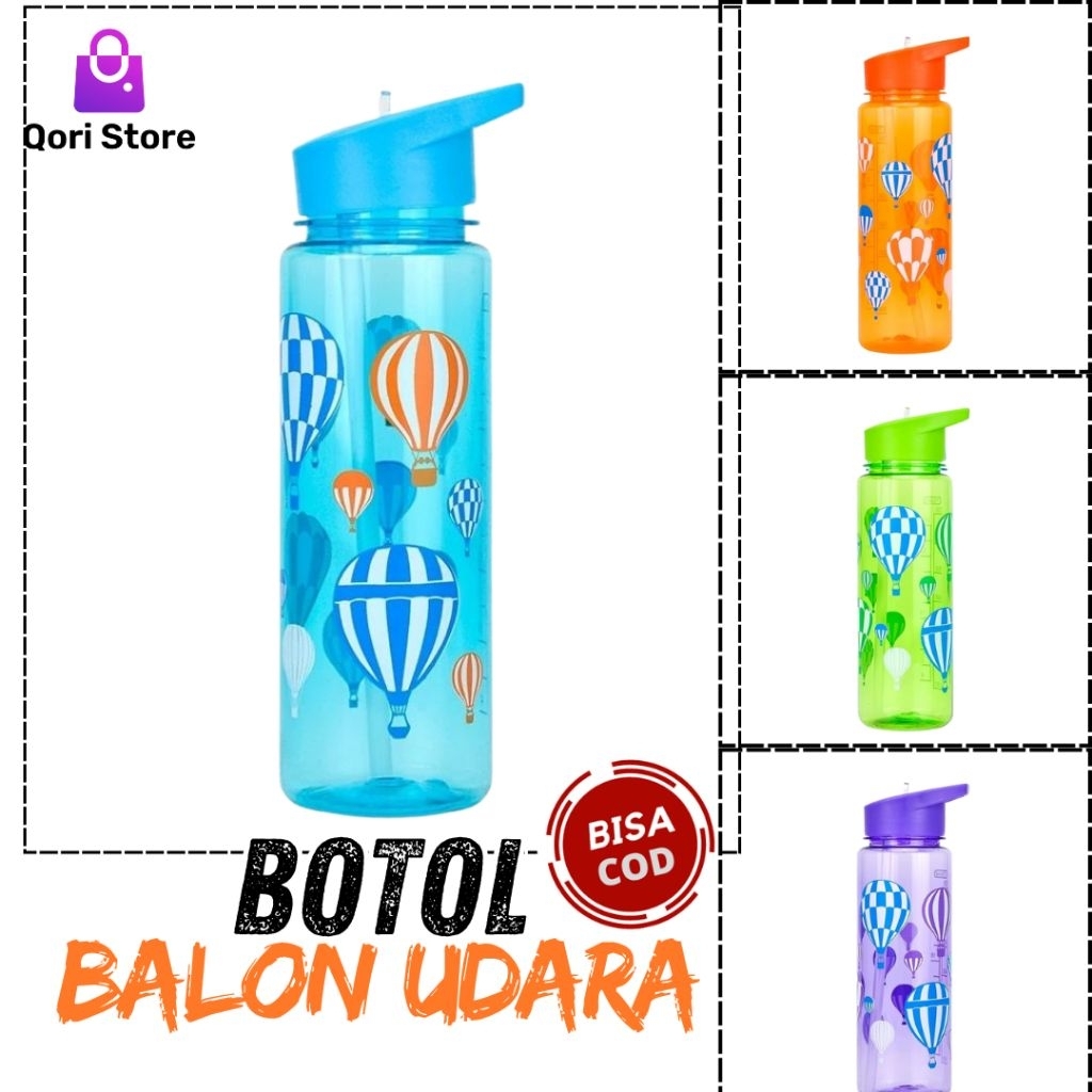 Qori Store - Botol Balon Udara (HX3095) 700 ml / Botol Balon Udara / Botol Minum Anak