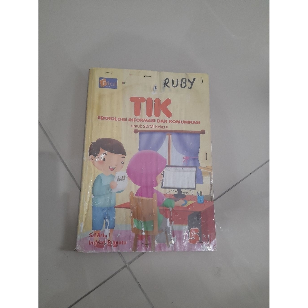 Buku TIK Teknologi Informasi & Komunikasi Kelas 5 Fácil