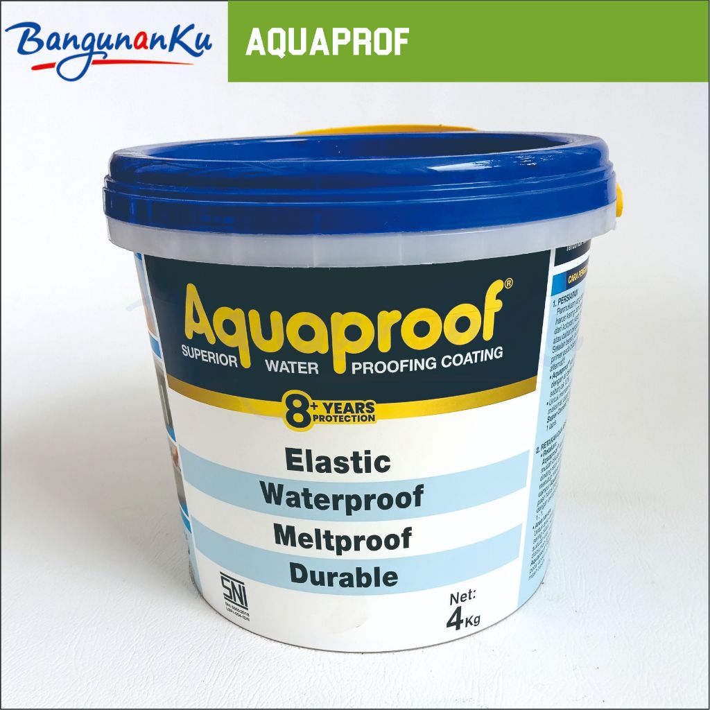 AQUAPROOF 4 KG /ANTI REMBES AQUAPROOF/AQUAPROOF ANTI BOCOR/CAT PELAPIS ANTI BOCOR
