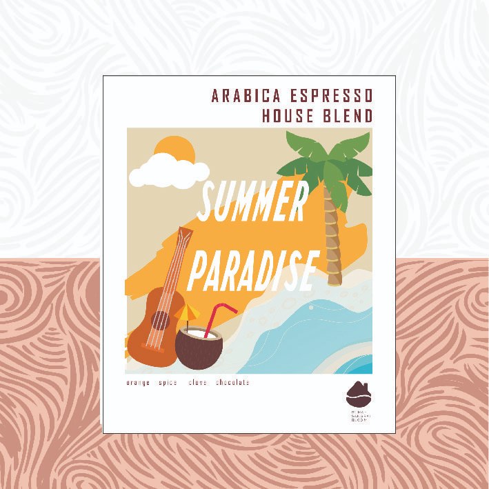 

SUMMER PARADISE FULL ARABICA ESRESSO BLEND | biji kopi espresso full arabika SPECIALITY RUMAH SANGRAI BLOOM