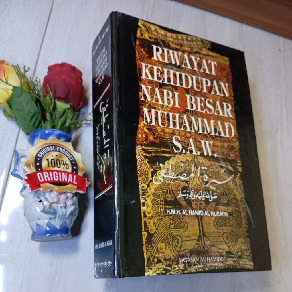 Original riwayat kehidupan nabi besar muhammad saw by Al Hamid