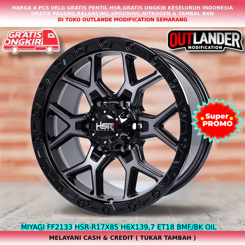 velg racing hsr lobang 6 R17 velg mobil Fortuner Blazer Strada Triton Pajero dll hsr miyagi r17