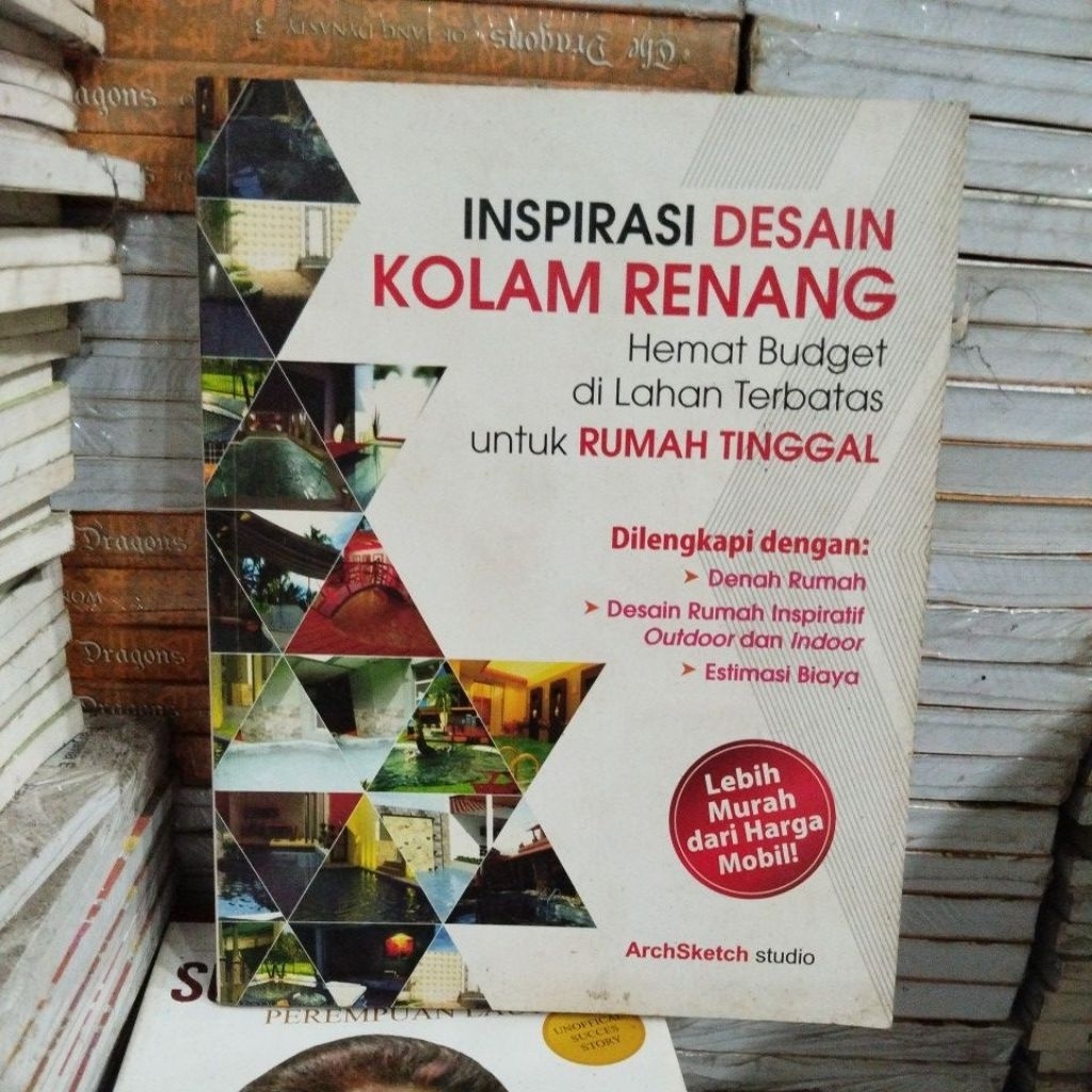 Buku inspirasi desain kolam renang hemat budget di lahan terbatas untuk rumah tinggal