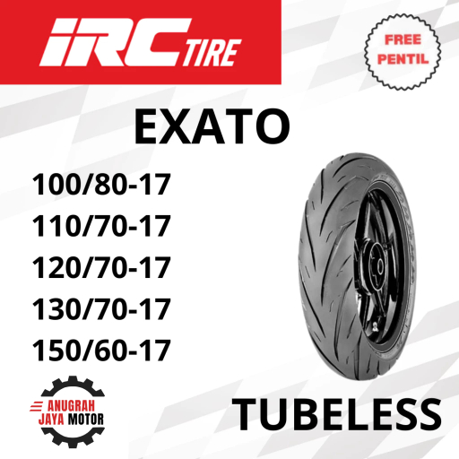IRC EXATO Ban Motor Ring 17 100/80 110/70 Ban Tubles Ban Luar Motor Ring 17