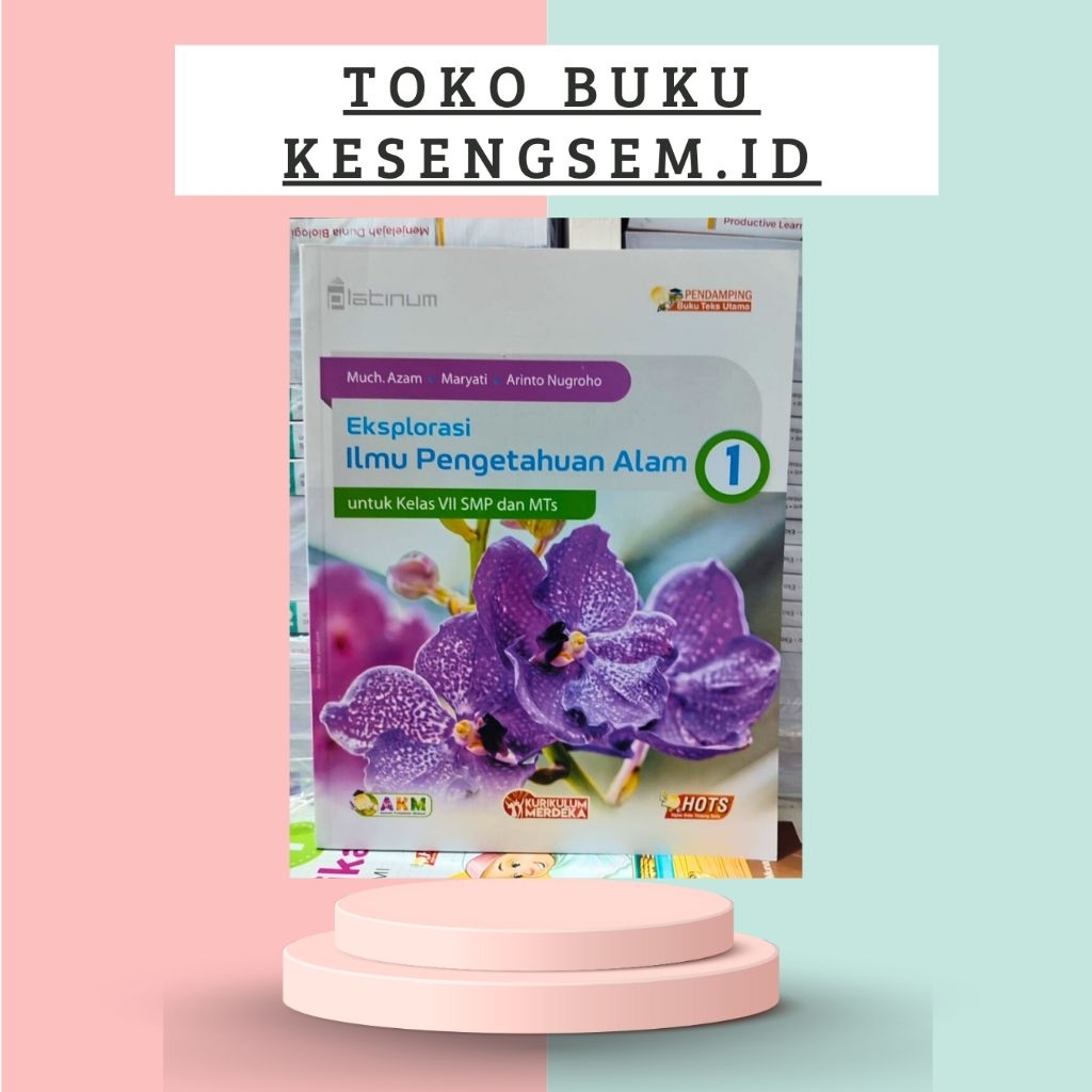 Buku IPA (Ilmu Pengetahuan Alam) Kelas 7, 8, 9 SMP/MTS Kurikulum Merdeka - Platinum