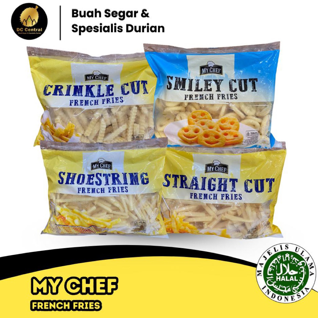 

MY CHEF FRENCH FRIED | CRINKLE CUT | SHOESTRING | SMILEY CUT | STRAIGHT CUT | HASH BROWN