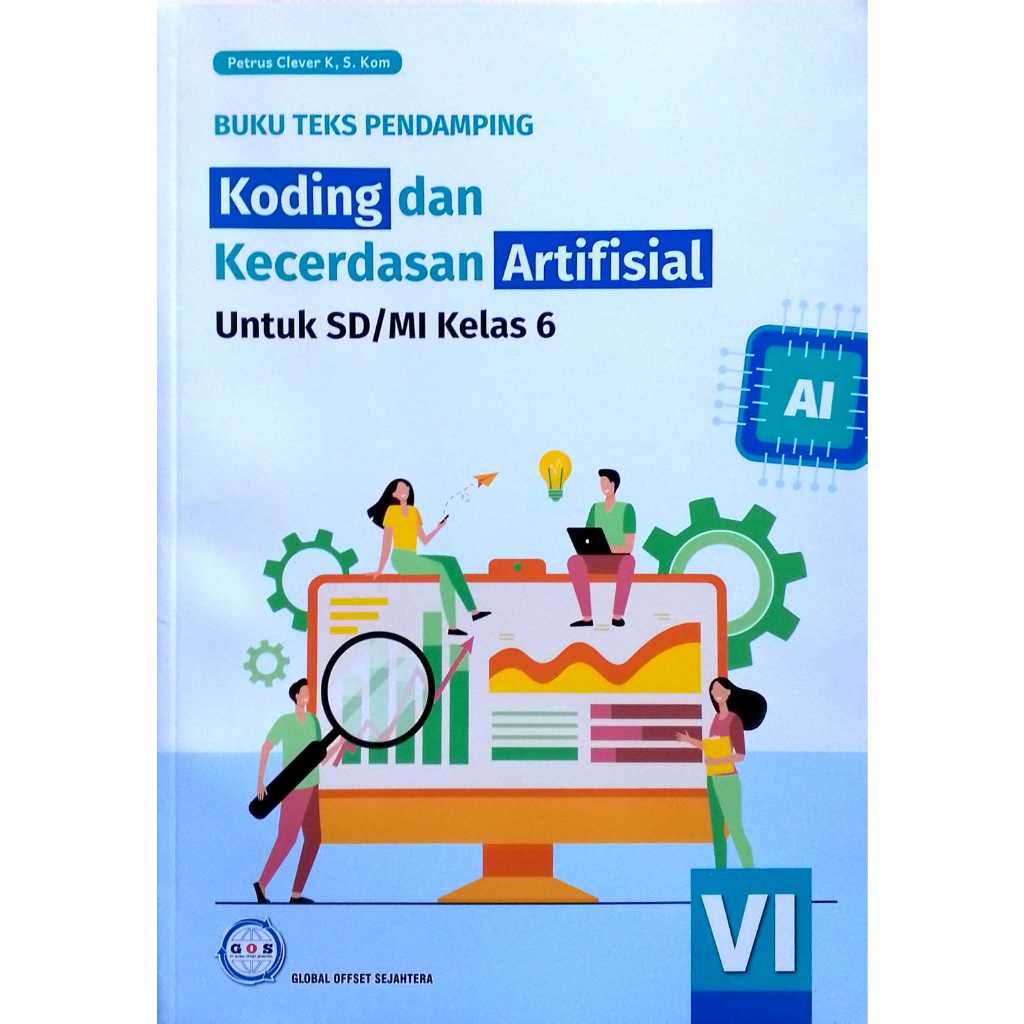 Buku Paket Koding Dan Kecerdasan Artifisial AI SD/MI Kelas 6 Kumer GOS