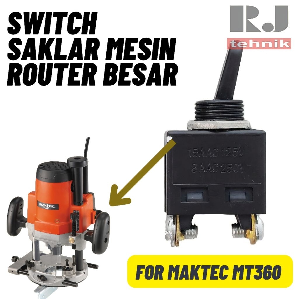 Maktec MT360 Switch Saklar Skakel Tombol On Off Mesin Router Profil Besar MT 360 MT361 Spare Part Su