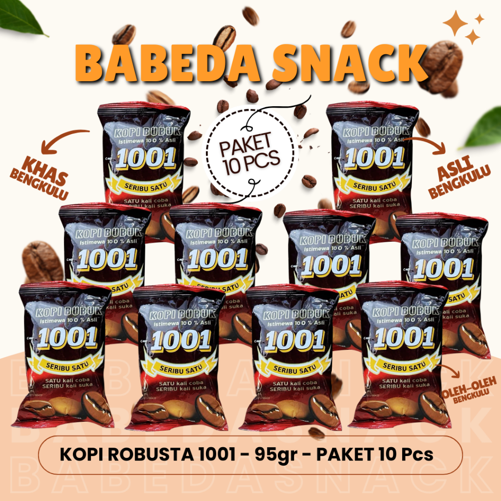 

KOPI ROBUSTA 1001 - 95gr - PAKET 10 Pcs - HITAM BUBUK - OLEH OLEH KHAS BENGKULU - BABEDA SNACK