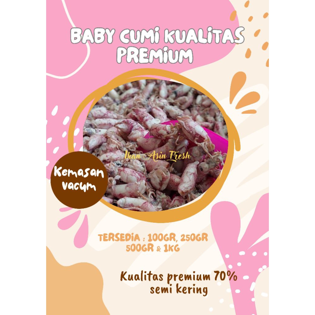 

Baby Cumi Asin fresh kualitas premium dengan kemasan vacum
