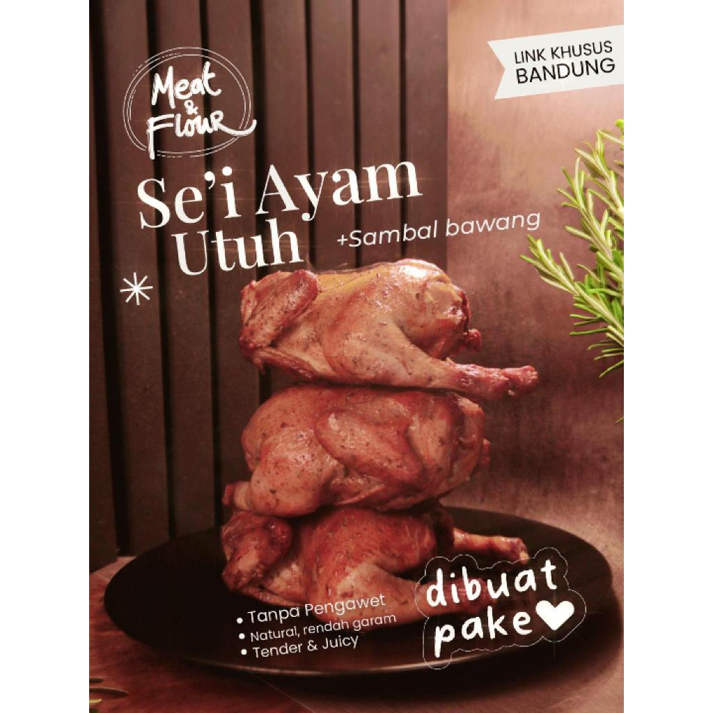 

Se'i Ayam utuh FROZEN per ekor + Sambal Bawang / Ayam Asap Utuh / AYAM PANGGANG by MEATANDFLOUR