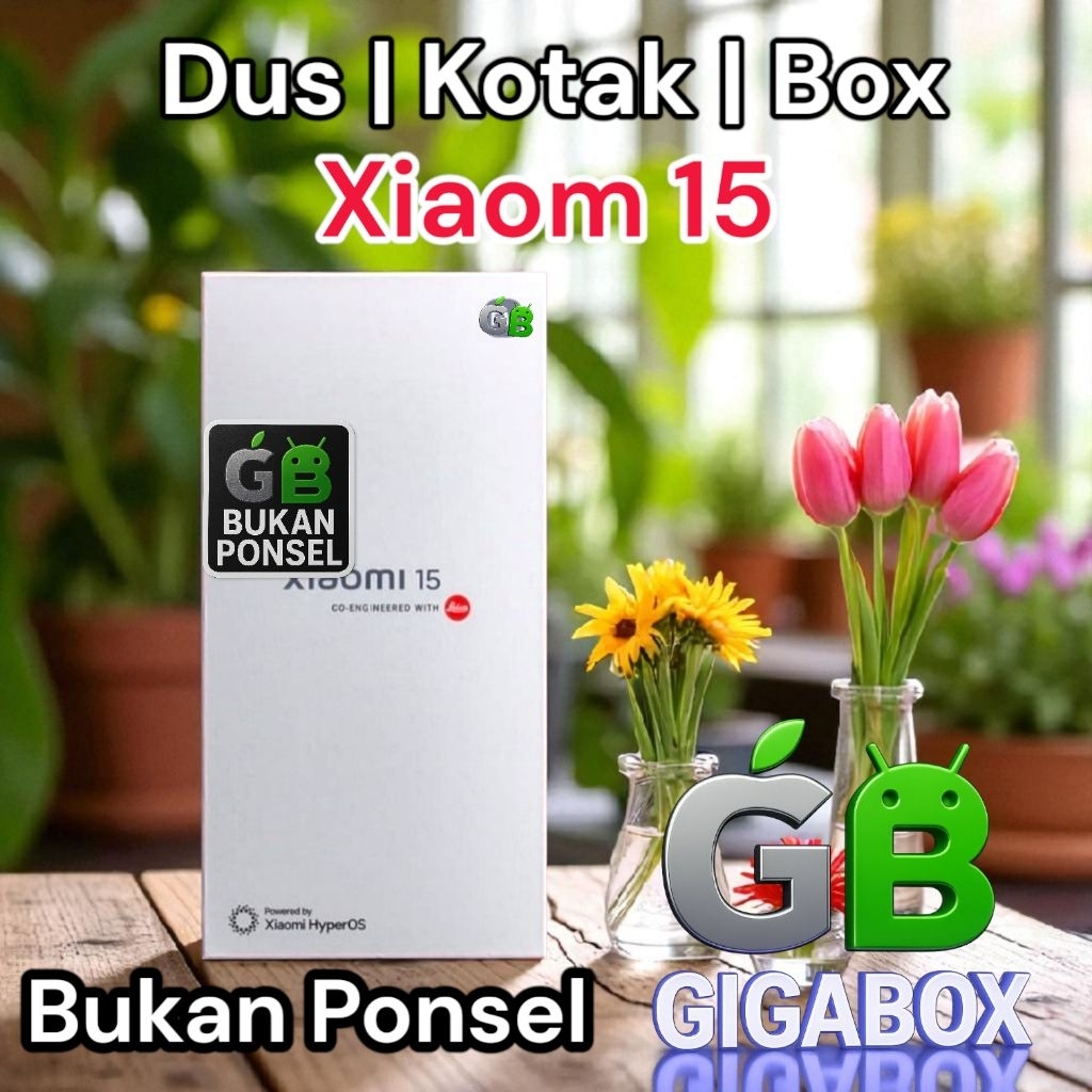 

Dus | Kardus | Box Kemasan Xiaom 15 – (Dus Only) untuk Pajangan Dekoratif