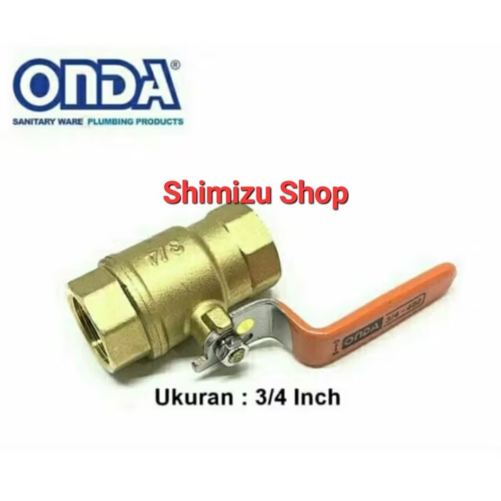Stop Kran Kuningan Onda 3/4" / Ballvalve kuningan Onda 3/4 inch