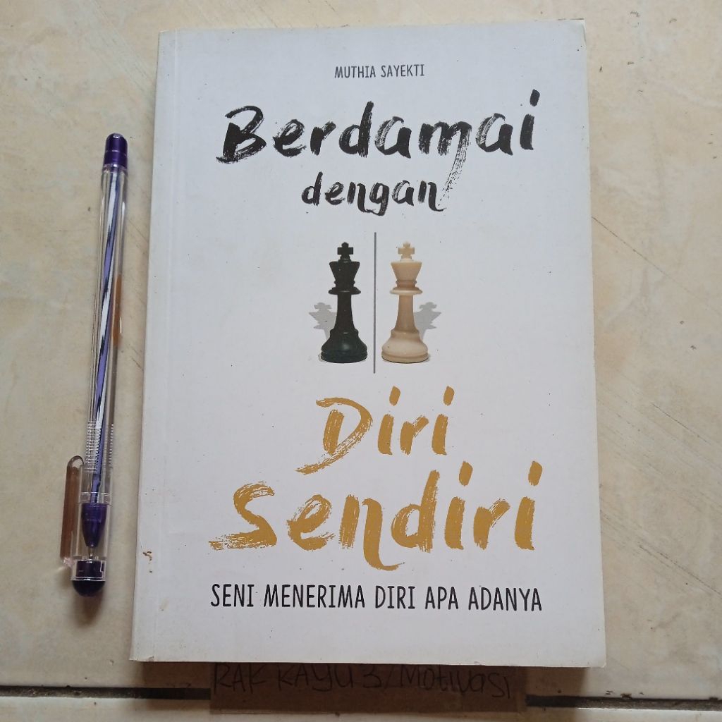 Buku Berdamai Dengan Diri Sendiri : Seni Menerima Diri Apa Adanya