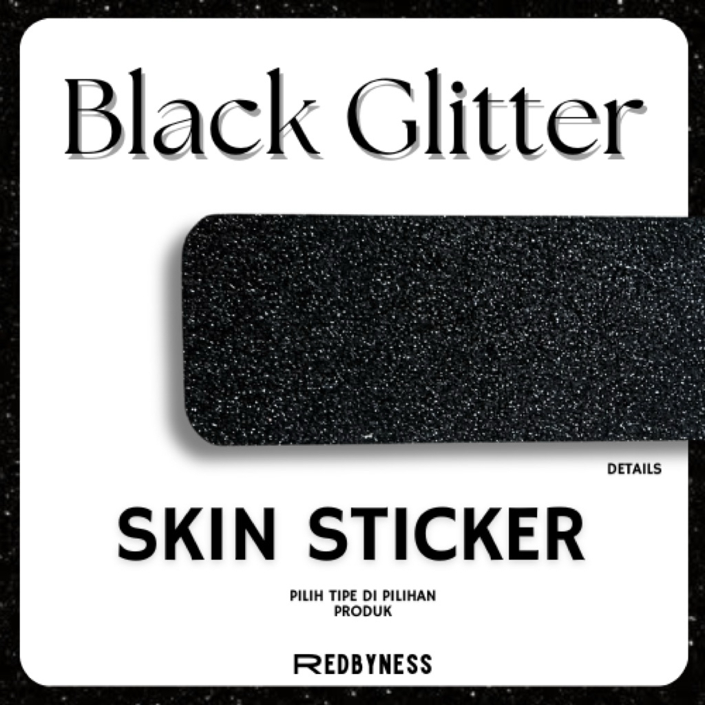 

REDBYNESS| Skin Sticker Black Glitter