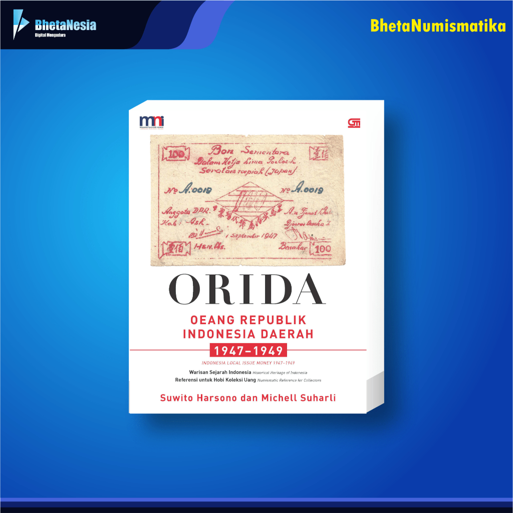 Buku ORIDA: Oeang Republik Indonesia Daerah 1947 - 1949 (Suwito Harsono & Michell Suharli) Katalog U