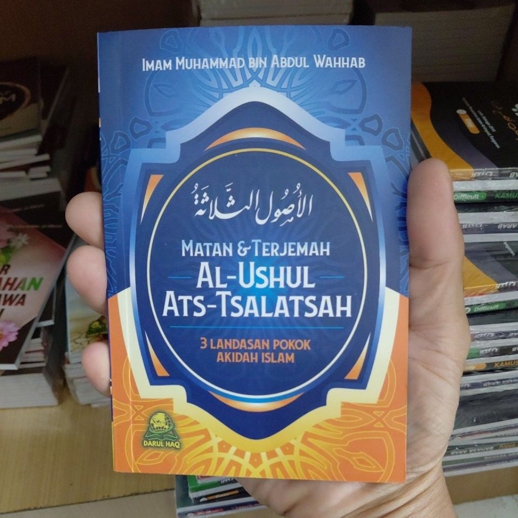 MATAN & TERJEMAH AL USHUL ATS TSALATSAH