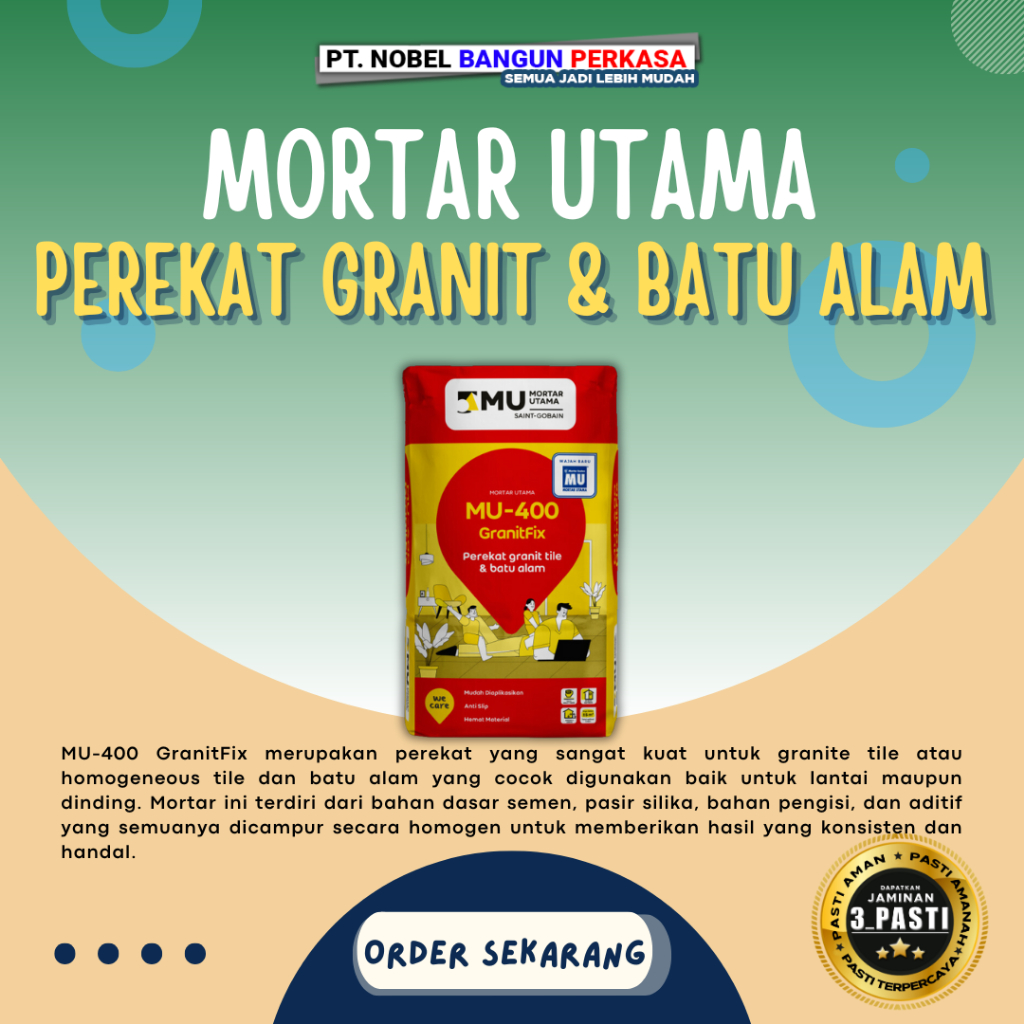 Semen Mortar Utama Perekat Granit & Batu Alam 25kg "MU 400"