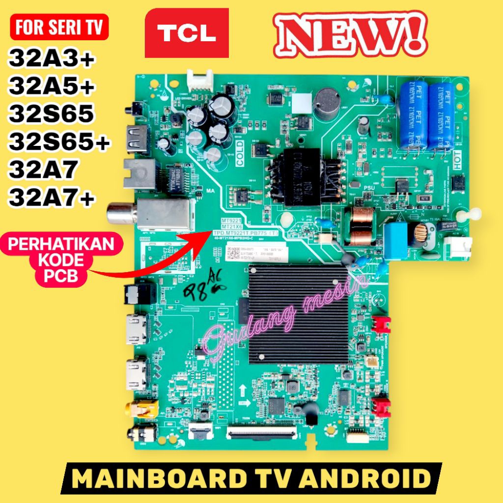 MAINBOARD TV TCL 32A3+ / 32A5+ / 32S65 / 32S65+ / 32A7 / 32A7+ / NEW / ORIGINAL