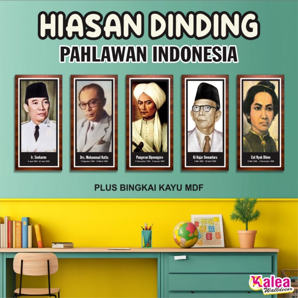 Hiasan dinding kelas pahlawan nasional, Poster Kayu dinding kelas pahlawan nasional plus bingkai mdf
