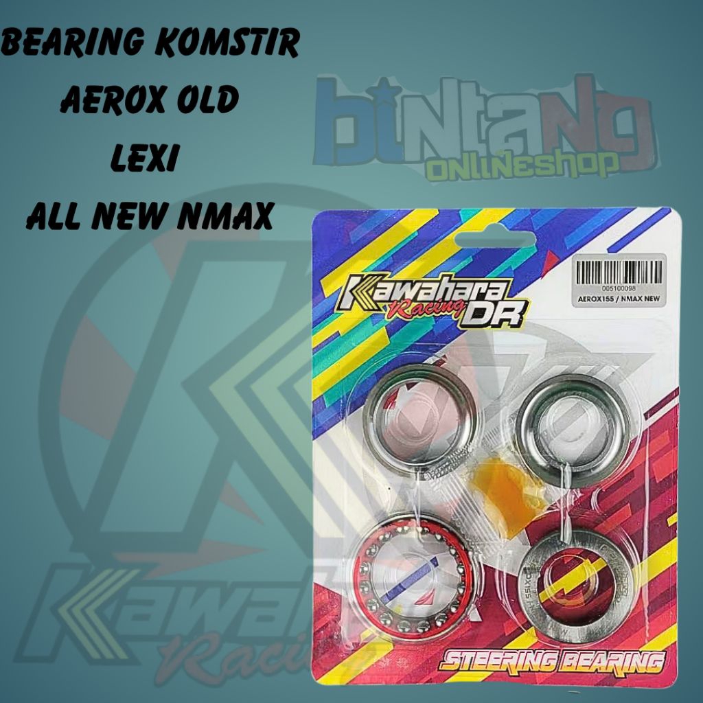 BEARING KOMSITR KAWAHARA NMAX NEW AEROX OLD LEXI ORIGINAL KAWAHARA