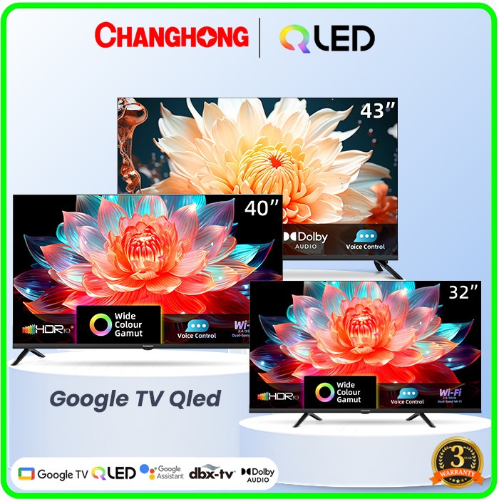 QLED TV GOOGLE TV CHANGHONG 32 inch - 43 inch - DIGITAL TV YOUTUBE NETFLIX