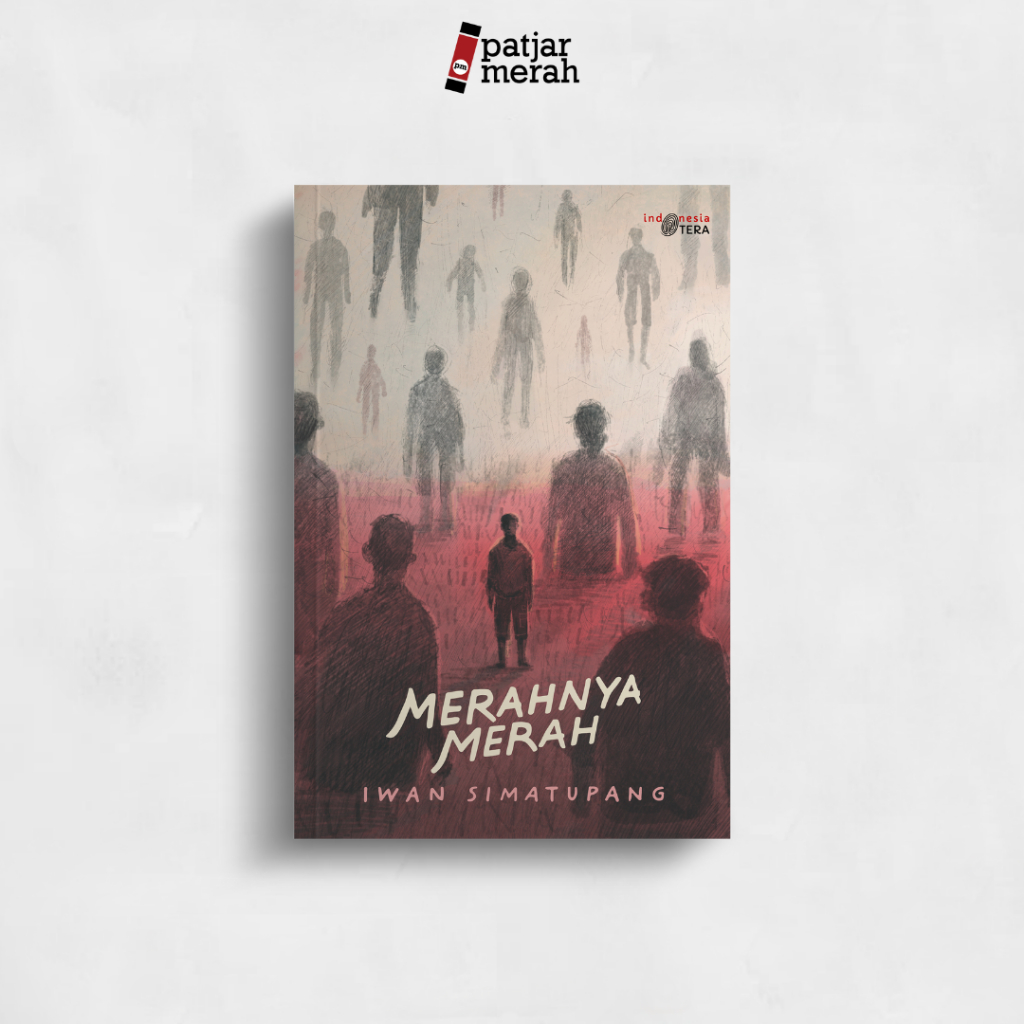 Buku Merahnya Merah - Iwan Simatupang - Indonesia Tera