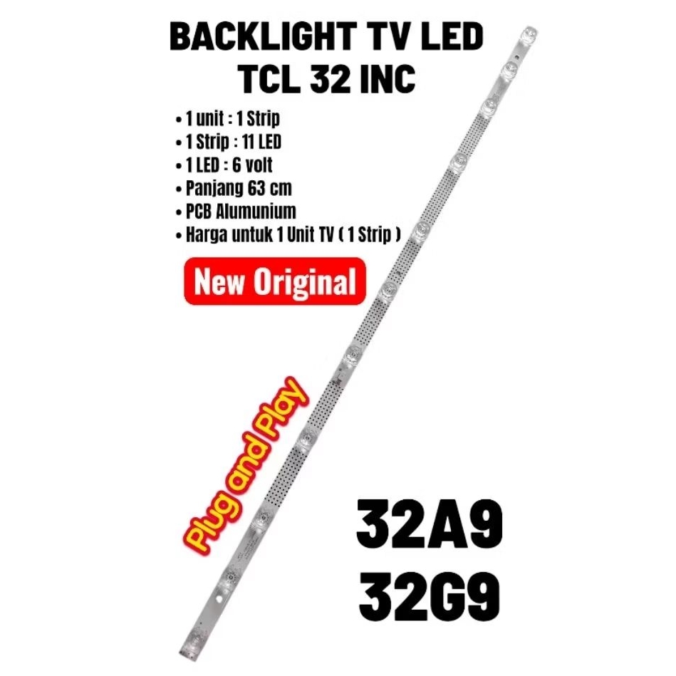 BL - BACKLIGHT TV TCL 32 INC 32A9 - 32G9 NEW ORIGINAL