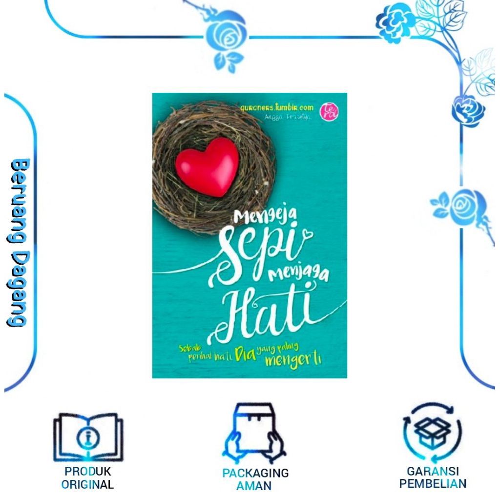 Buku MENGEJA SEPI MENJAGA HATI