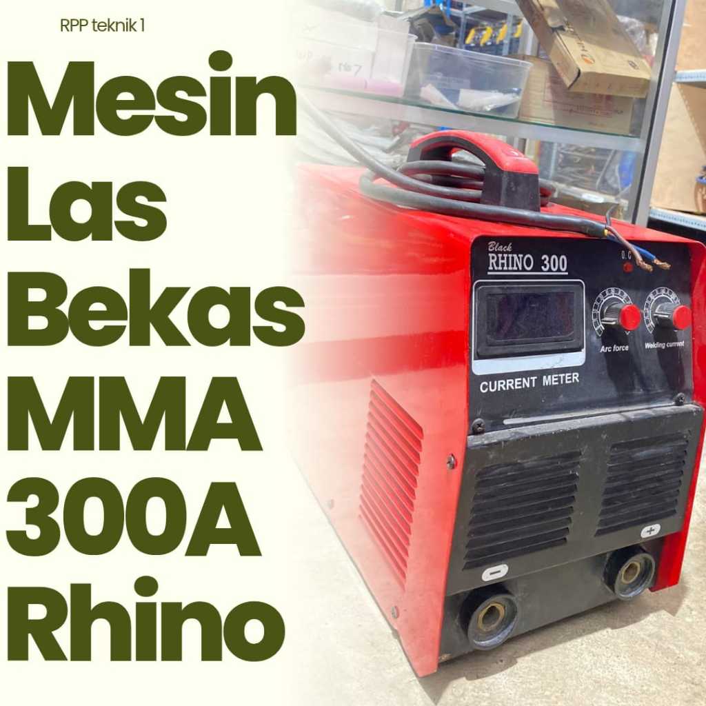 MESIN LAS BEKAS RHINO MMA 300A MESIN LAS RHINO BEKAS LISTRIK SMAW STIK 3 PHASE