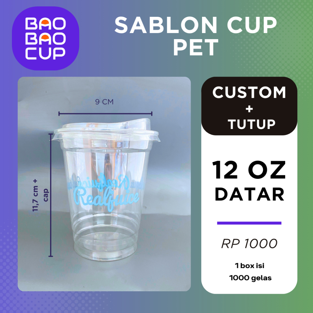 Sablon Cup  PET 12 oz datar