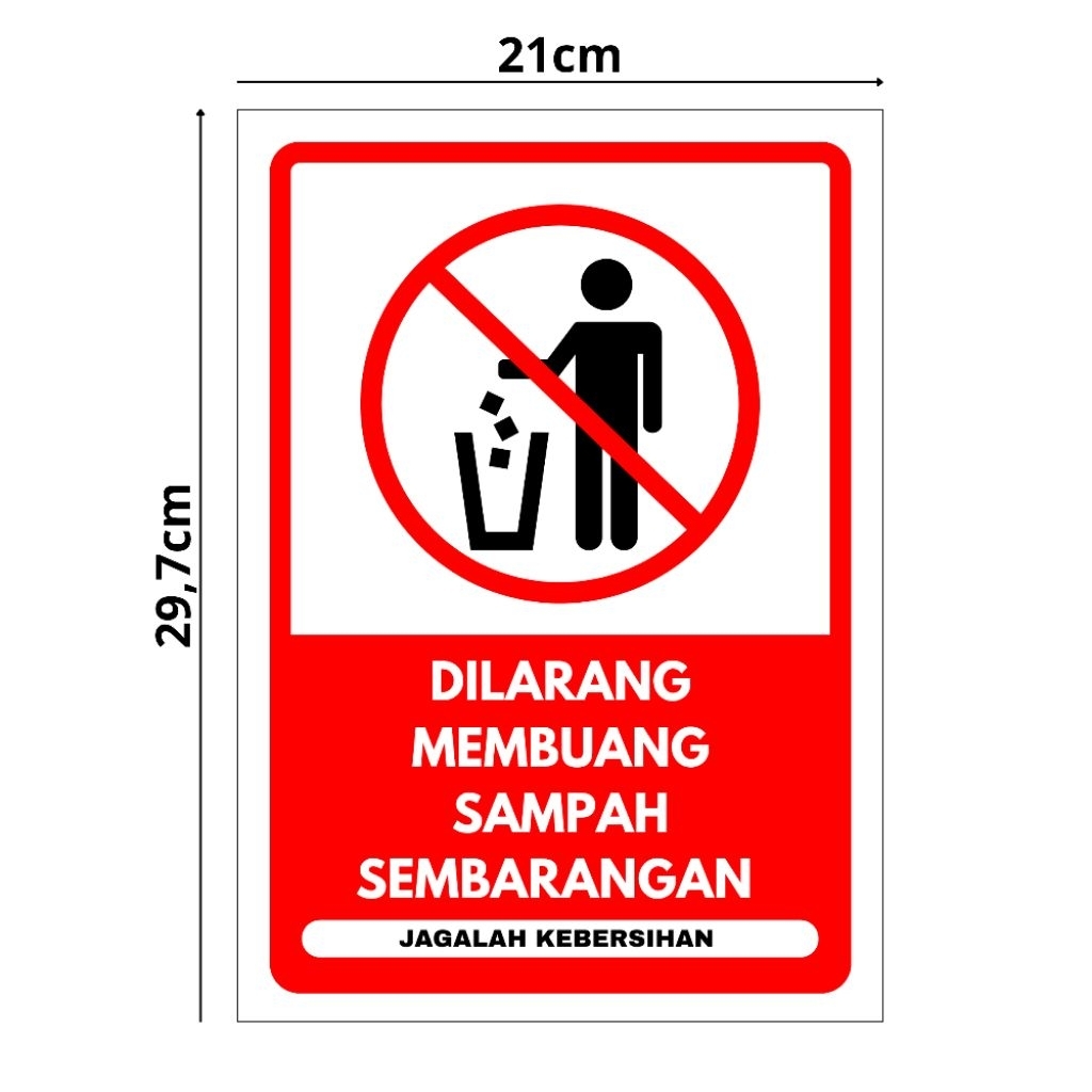 

Stiker K3 Dilarang Membuang Sampah Sembarang (Waterproof)