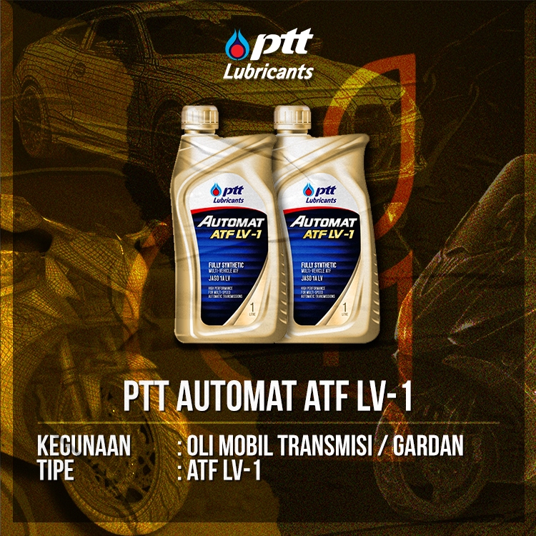 Oli Mobil Transmisi PTT Automat ATF LV-1