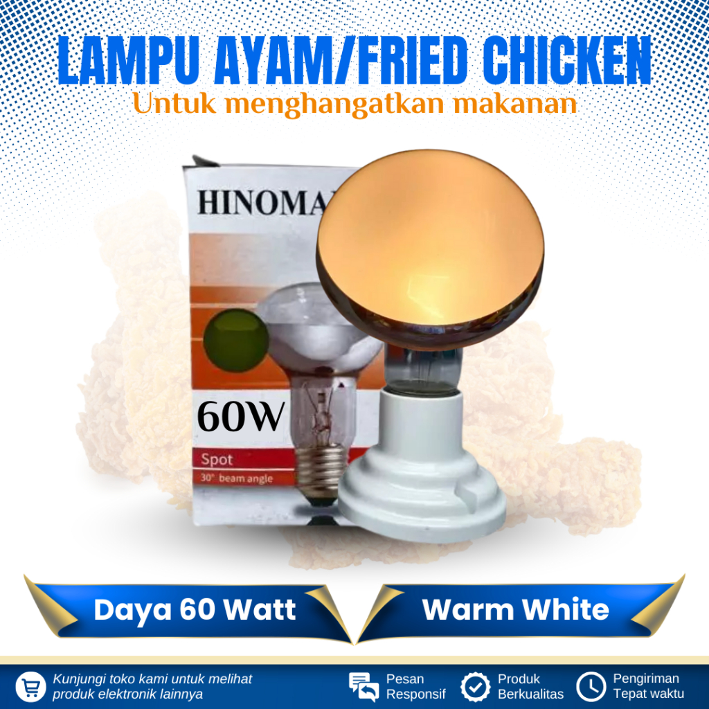 LAMPU FRIED CHICKEN 60 WATT BOHLAM PENGHANGAT MAKANAN SPOT LIGHT 60 WATT LAMPU CHICKEN CAHAYA KUNING
