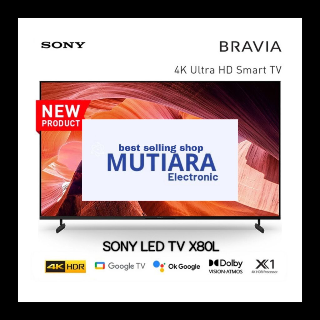 SONY 75X80L / KD-75X80L 4K GOOGLE TV 75 INCH 2023 SERIES