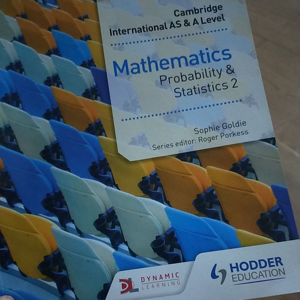Mathematics Probability & Statistics 2 Cambridge International AS & A Level
