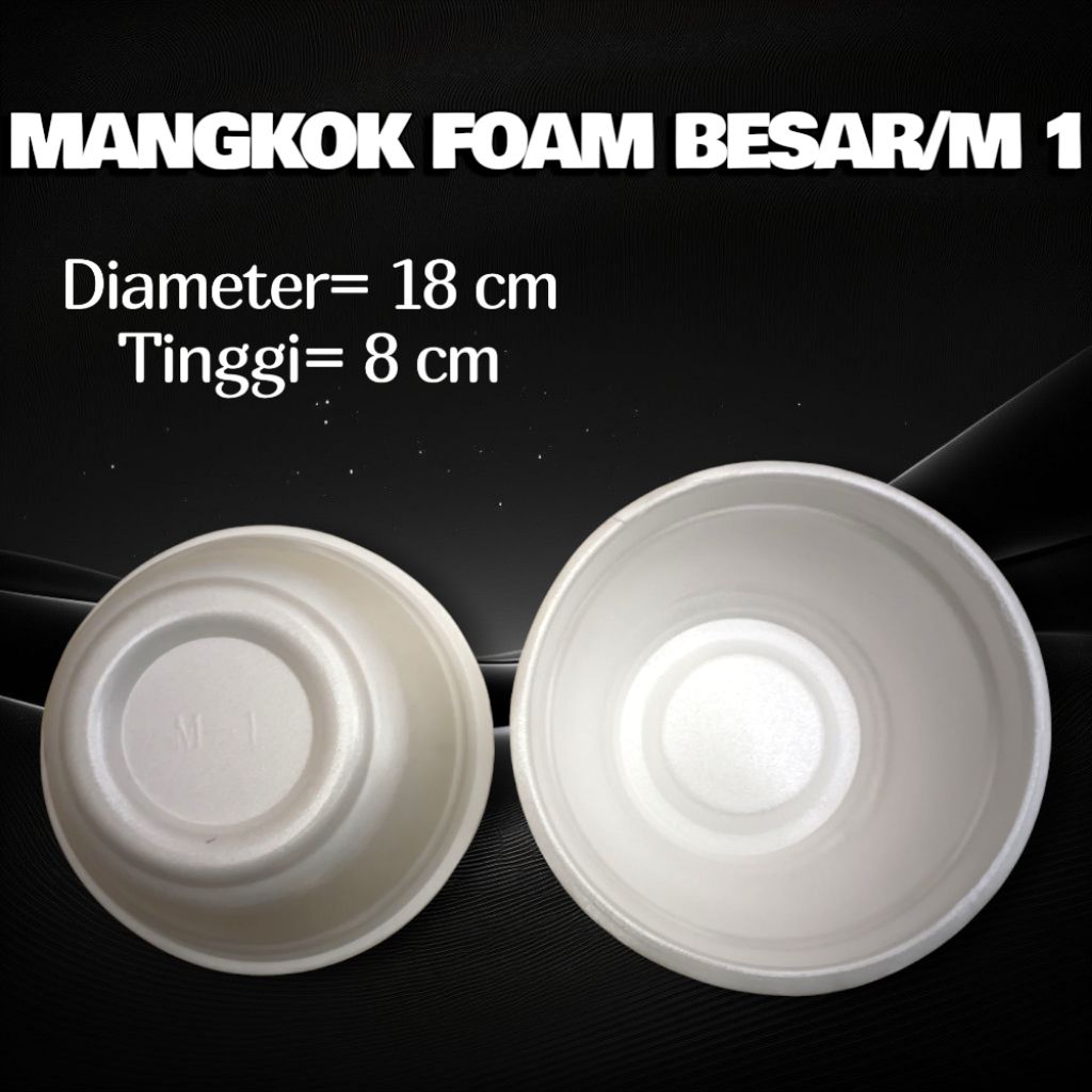 

MANGKOK FOAM BESAR / M 1
