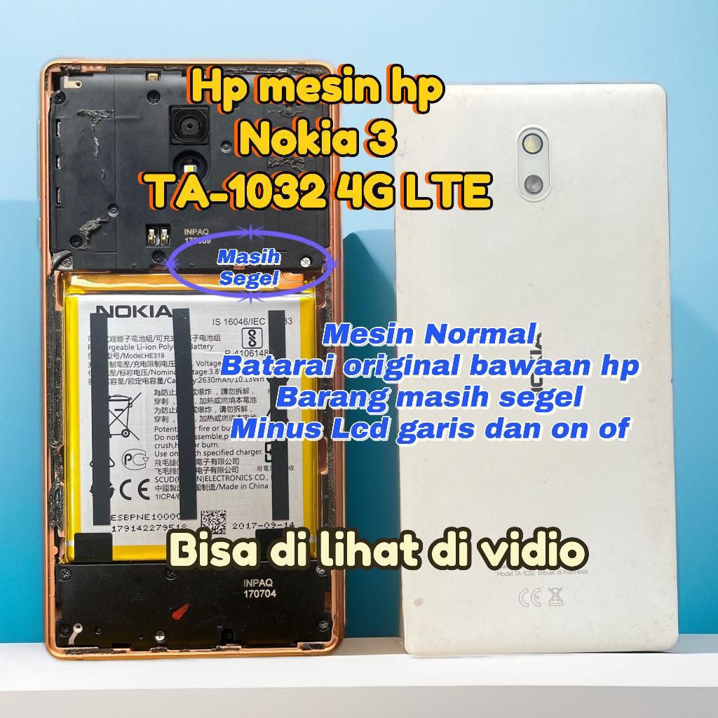 Hp Mesin Hp Nokia 3 TA-1032 4G LTE