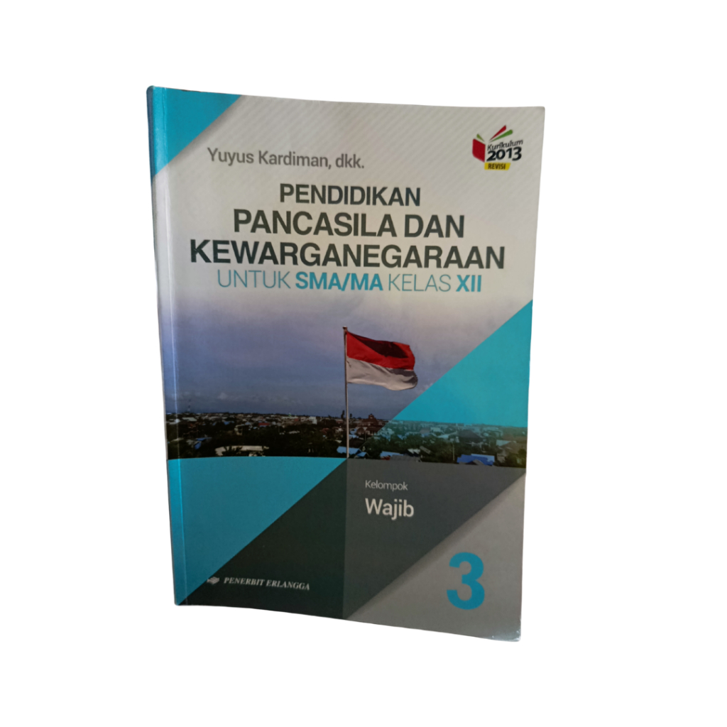 Buku Cetak PPKN SMA Kelas 12 Kurikulum 2013 Revisi Penerbit Erlangga