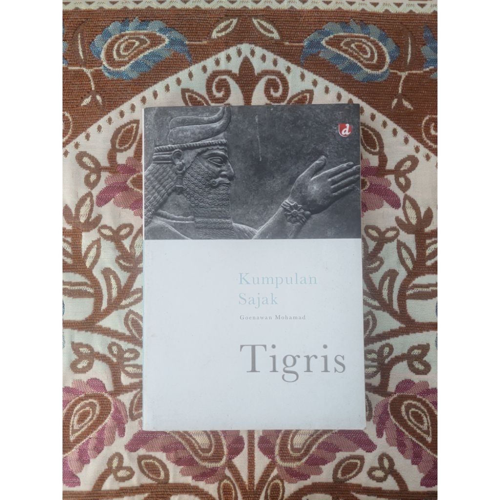 Kumpulan Sajak Tigris - Goenawan Mohamad