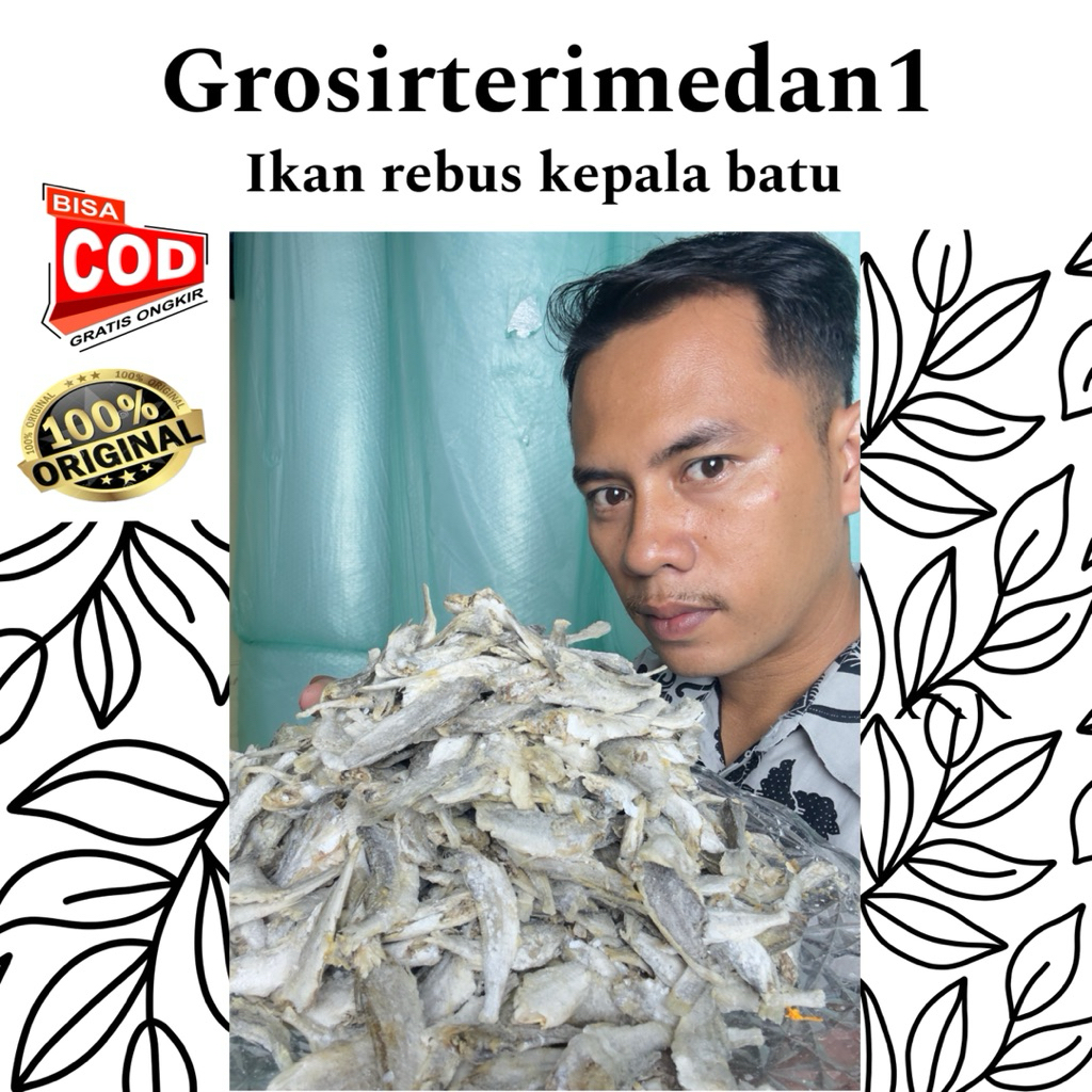 

Ikan rebus kepala batu 1 kg