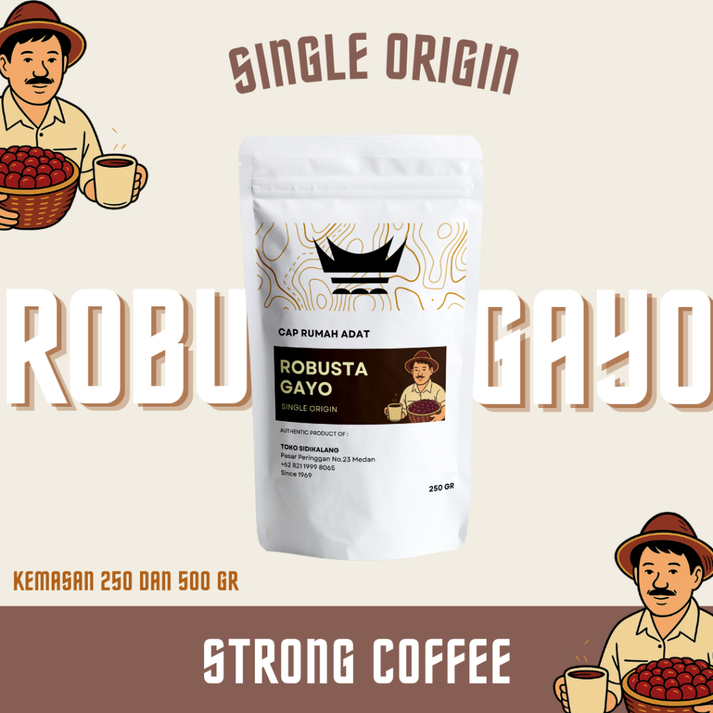 

Kopi Robusta Gayo Grade 1 Cap Rumah Adat 500 Gram