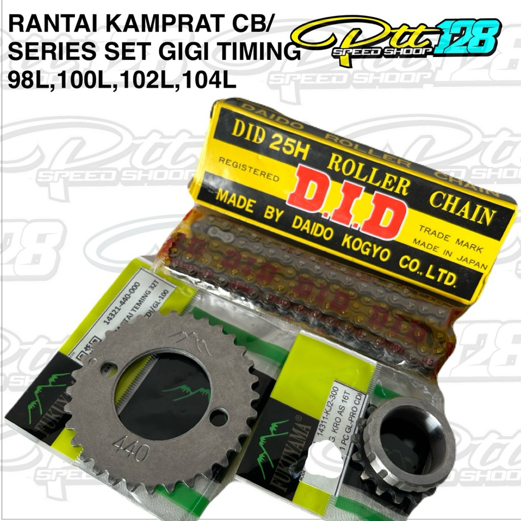 RANTAI KAMPRAT KETENG SERIES DID 25H 98 100 102 104L SET GIGI TIMING FUKUYAMA PNP CB GL MP TIGER