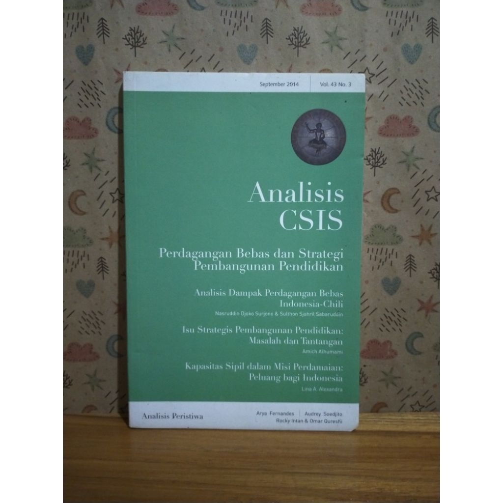 Analisis CSIS || Perdagangan Bebas dan Strategi Pembangunan Pendidikan