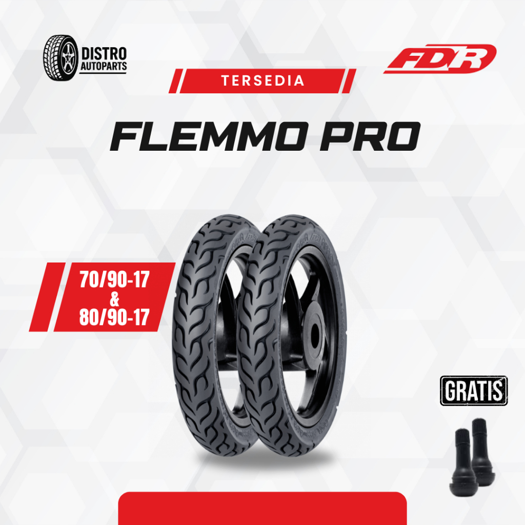 Ban Motor Ring17 FDR Flemmo PRO 70/90 80/90 Tubles Revo Sonic Satria FU Jupiter Supra Vega Karisma